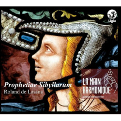 Roland de Lassus Prophetiae Sibyllarum, La Main Harmonique