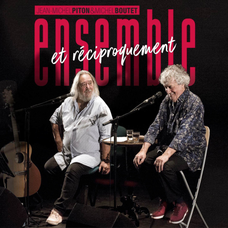 Jean-Michel Piton & Michel Boutet Ensemble et réciproquement