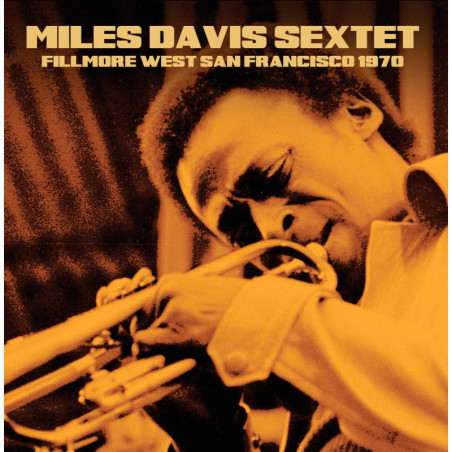 Miles Davis - Sextet Filmore West, San Francisco 1970