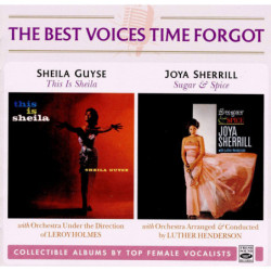 Sheila Guyse/Joya Sherrill - The best voices time forgot