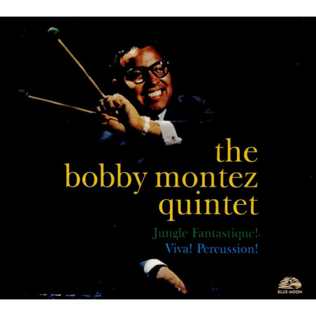 BOBBY MONTEZ Quintet