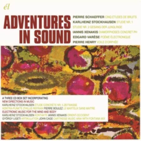 Henry, Stockhausen, Schaeffer, Varèse, Xenakis, Boulez / Adventures in Sound