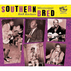 Southern Bred - Mississippi R&B Rockers Vol.5