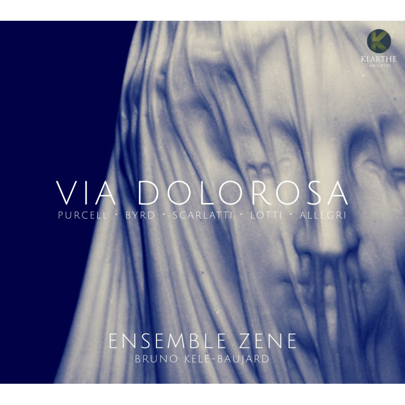 Via Dolorosa Lotti Scarlatti Allegri Bai PUrcell Ensemble Zene