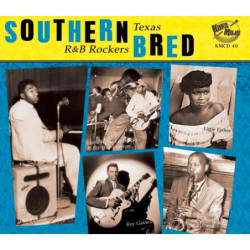 Southern Bred – Texas R&B Rockers Vol.7