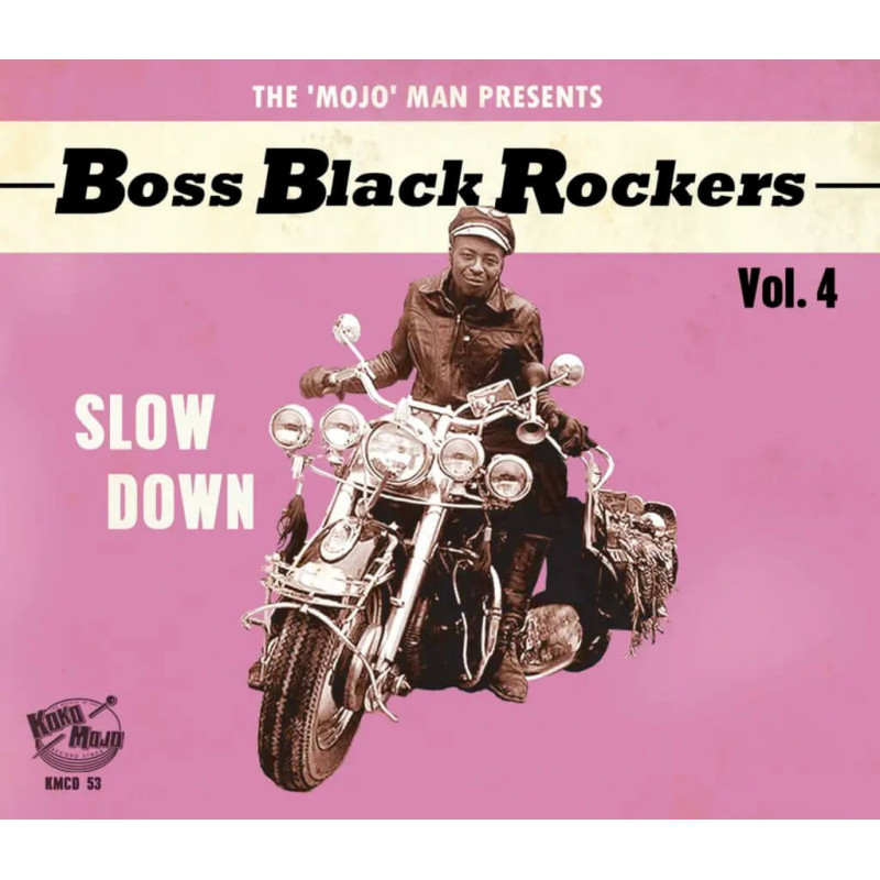 BOSS BLACK ROCKERS, vol.4 Slow Down