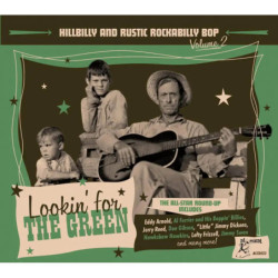 Hillbilly and Rustic Rockabilly Bop, vol.2 Lookin’ for the Green