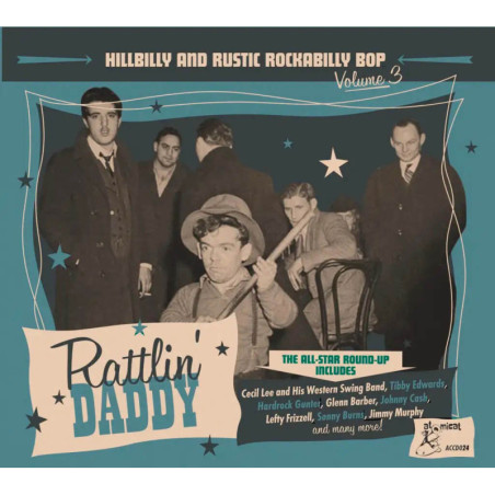 Hillbilly and Rustic Rockabilly Bop, vol.3 Rattlin’ Daddy