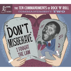 The Ten Commandments of Rock’n’Roll Commandment Two