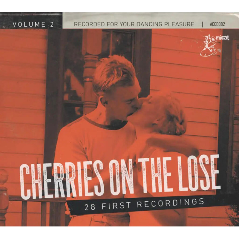 Cherries on the Lose, volume 2 / 28 First Recordings