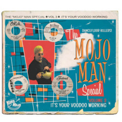 The Mojo Man Special  (Dancefloor Killers) Vol.3 It’s your voodoo working