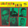 Southern Bred Louisiana & New Orleans  R&B Rockers, vol.16