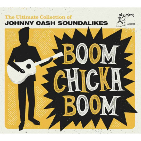 Boom Chicka Boom The Ultimate Collection of Johnny Cash Soundlikes