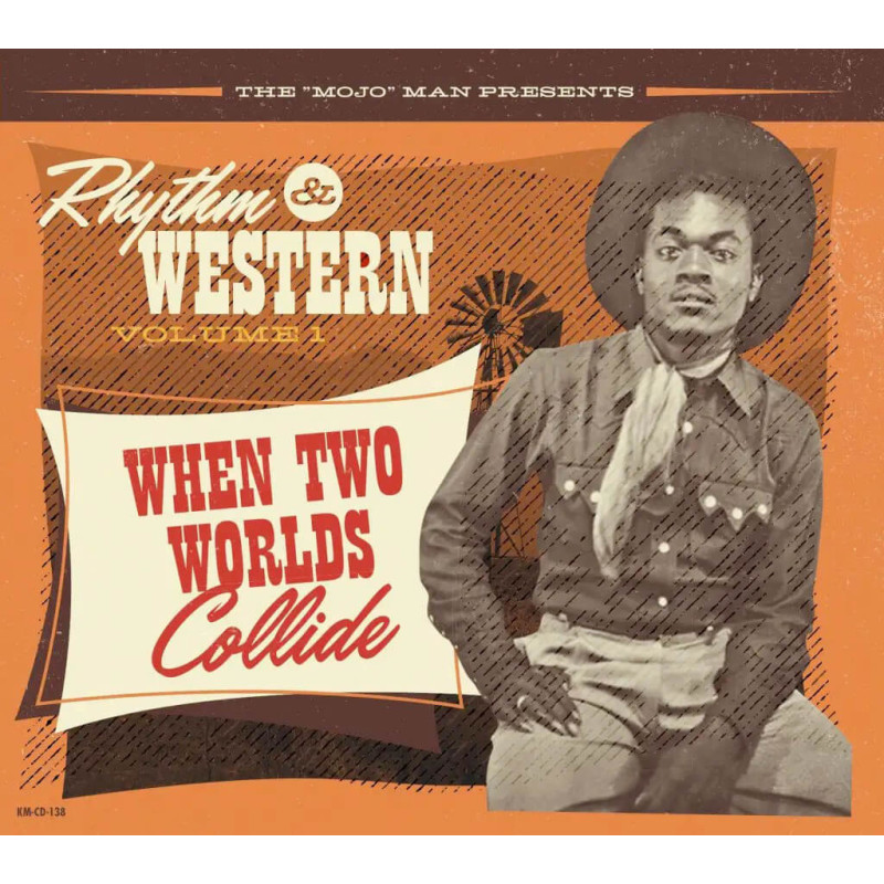 Rhythm & Western, vol.1 When Two Worlds Collide