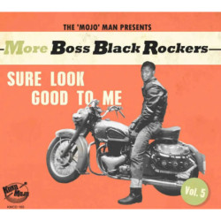 More Boss Black Rockers, vol.5 Sure Look Good To Me