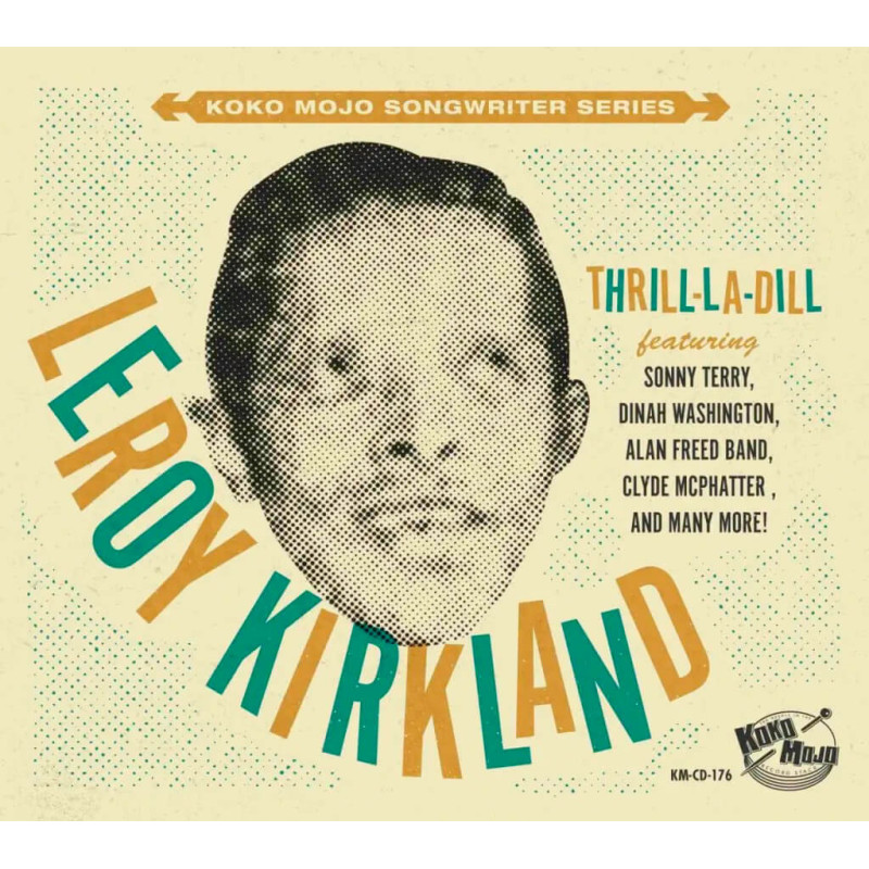 Leroy Kirkland Thrill-La-Dill