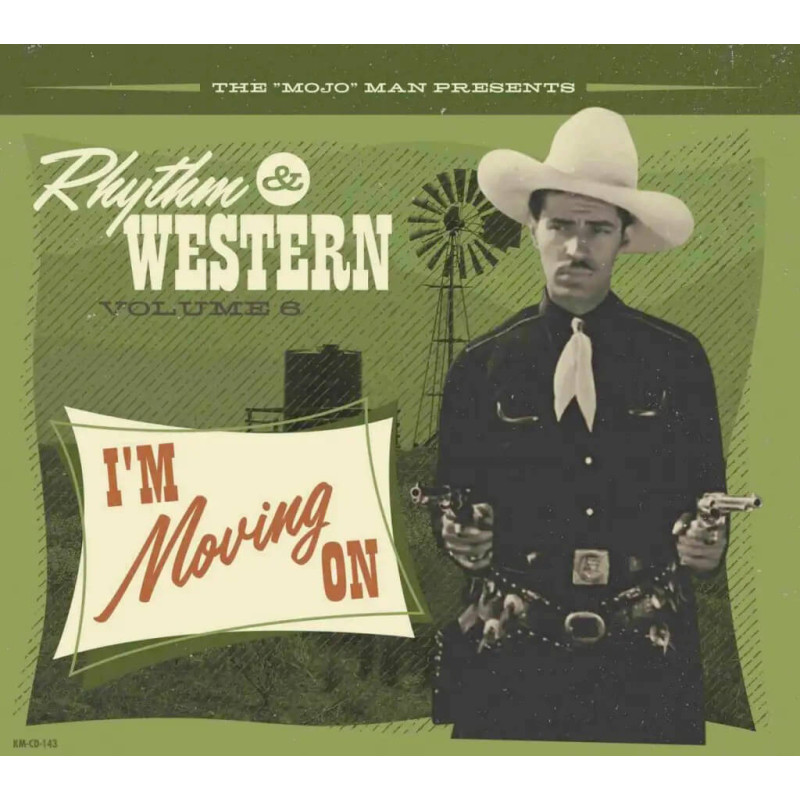 Rhythm & Western, vol.6 I’m Moving On