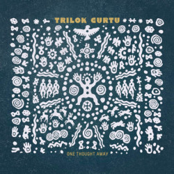 Trilok Gurtu One Thought Away