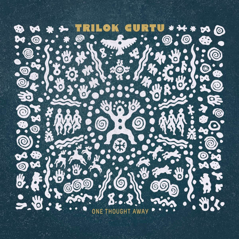 Trilok Gurtu One Thought Away