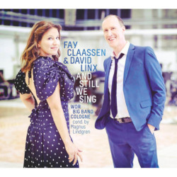 Fay Claassen & David Linx And Still We Sing (Vinyle)