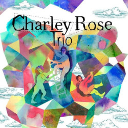 Charley Rose Trio