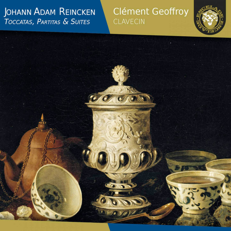 Reincken, Toccatas, Partitas & Suites, Clément Geoffroy, clavecin