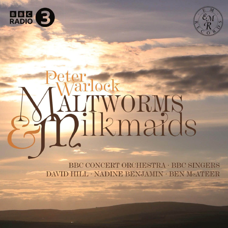 Peter Warlock Maltworms & Milkmaids