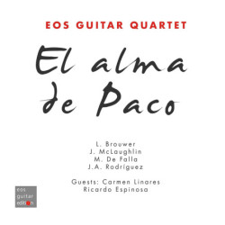 El alma de Paco Eos Guitar Quartet