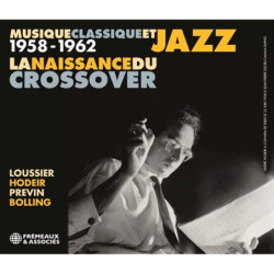 Musique classique et Jazz - La naissance du crossover 1958-1962