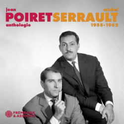 Jean Poiret, Michel Serrault, Anthologie 1955-1962