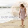 Mireille Boily Refuges Mouvants