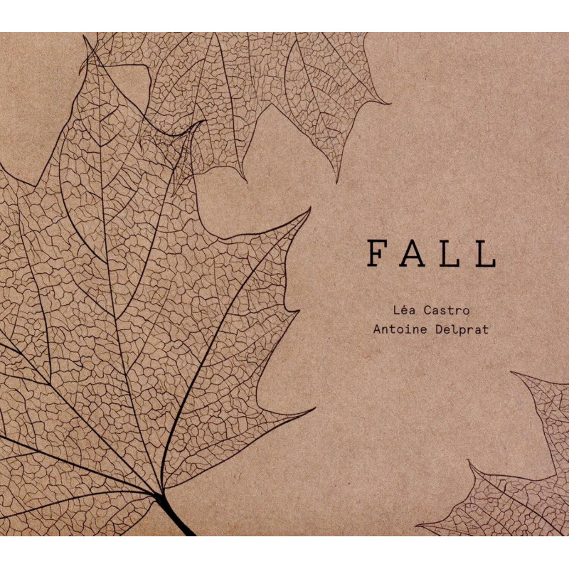 Fall / Léa Castro & Antoine Delprat