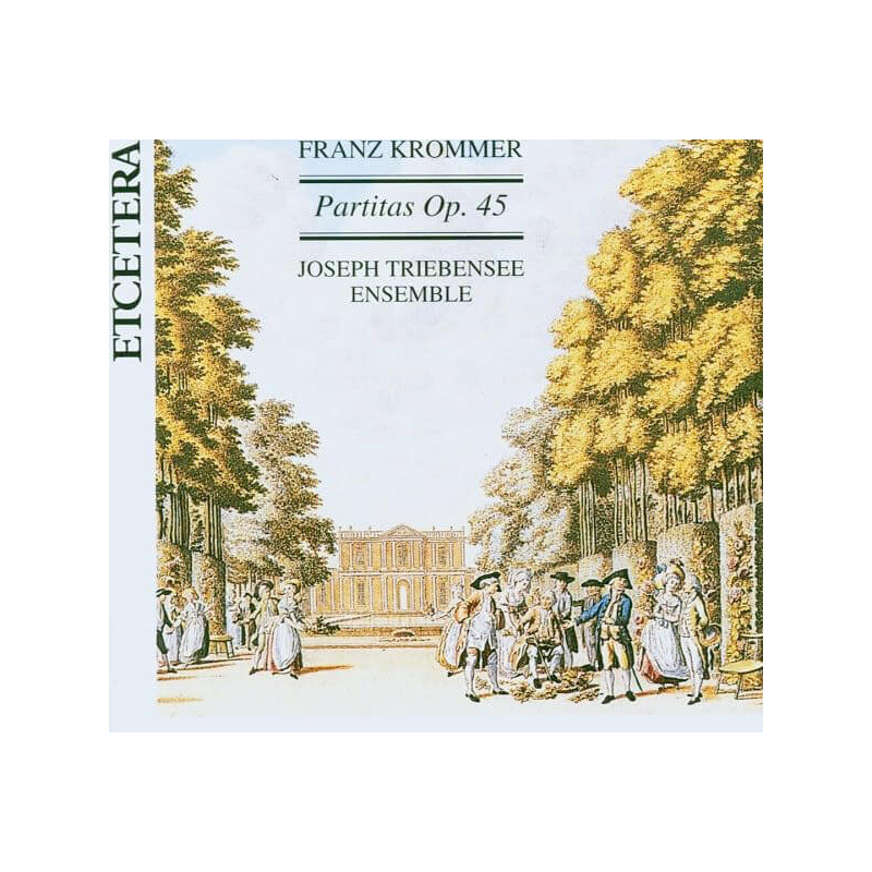 Franz Krommer, Partitas / Joseph Triebensee Ensemble