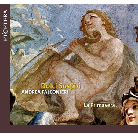 Falconieri / Dolci Sospiri - La Primavera