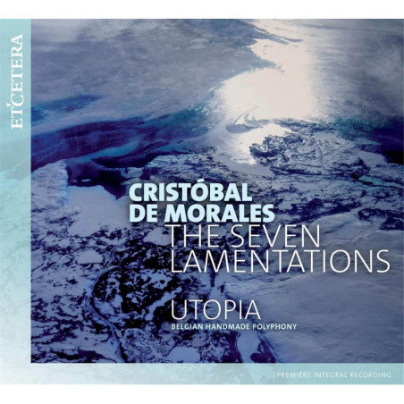 Cristobal de Morales Les sept lamentations, Ensemble Utopia