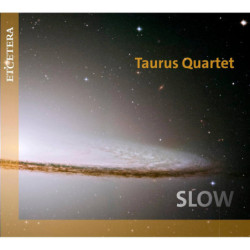 Slow Taurus Quartet