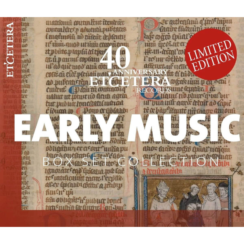 Musique ancienne, Early Music, 40ème anniversaire Etecetera