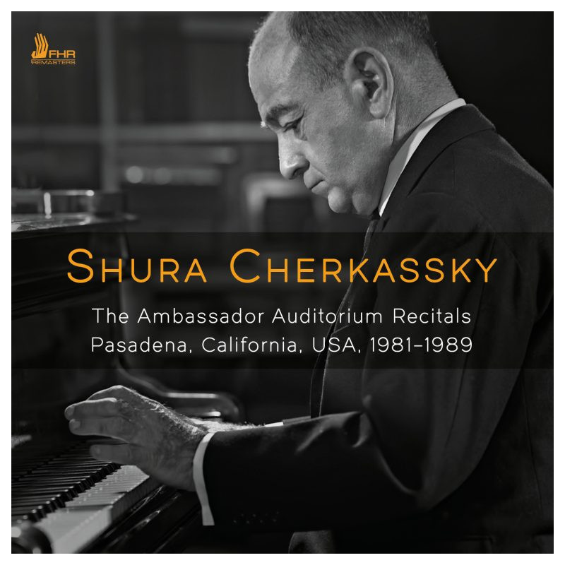 Shura Cherkassky The Ambassador Auditorium Recitals, 1981-1989