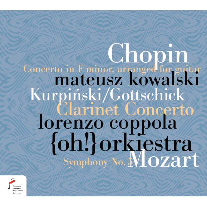 Chopin Concerto piano n°2 arr. pour guitare Mozart Kurpinski Kowalski, Coppola