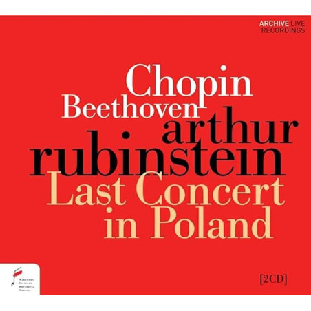 Chopin Beethoven Dernier concert en Pologne, Arthur Rubinstein, piano