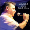 Michel Mino chante Eddy & Johnny