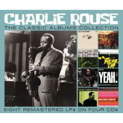 Charlie Rouse The Classic Albums Collection 1956-1962