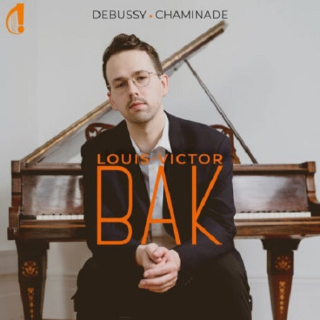 Debussy Chaminade Louis-Victor Bak, piano