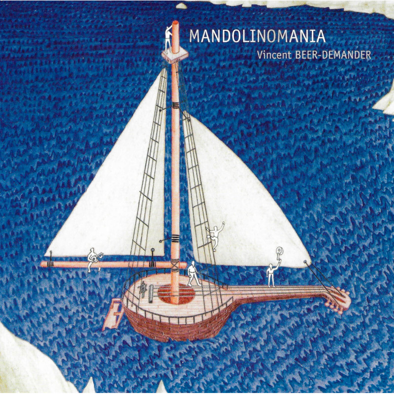 MANDOLINOMANIA Vincent Beer-Demander