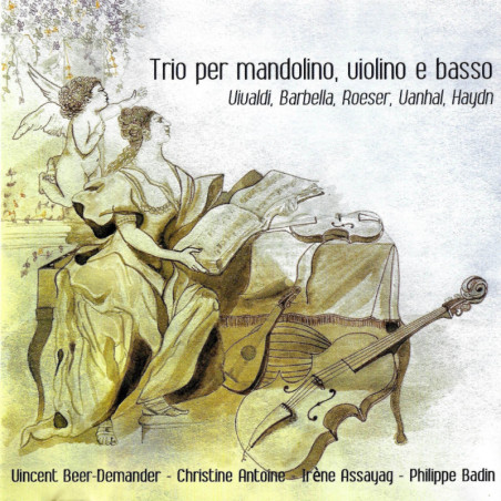 Trios pour mandoline, violon et basse continue Vivaldi, Barbella, Haydn, Roeser, Vanhal / Beer-Demander