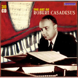 L'art de Robert Casadesus (1899-1972)