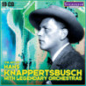 Knappertsbusch The Art Of - With Legendary Orchestras