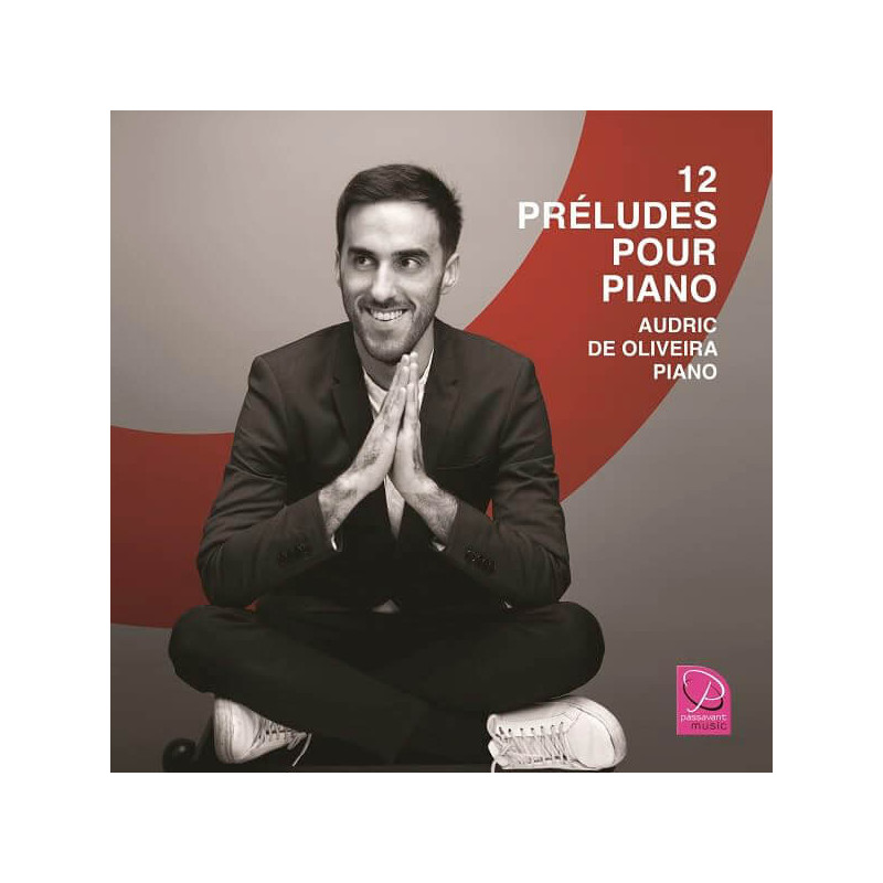 Audric de Oliveira  12 Préludes pour piano