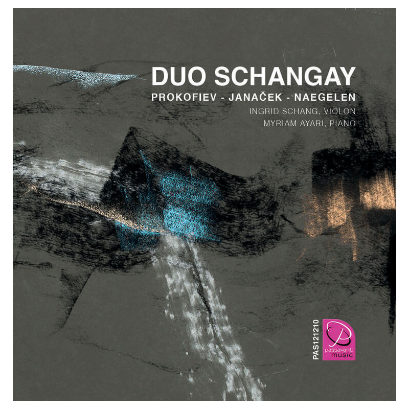 Prokofiev, Janacek, Naegelen Sonates pour violon Duo SchangAy