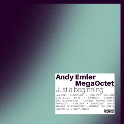 Andy Emler – MegaOctet Just a beginning